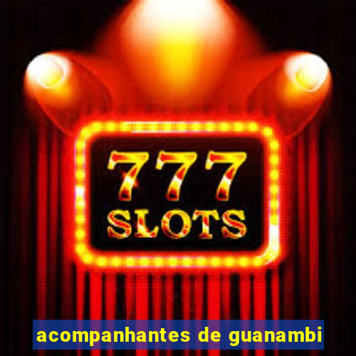 acompanhantes de guanambi